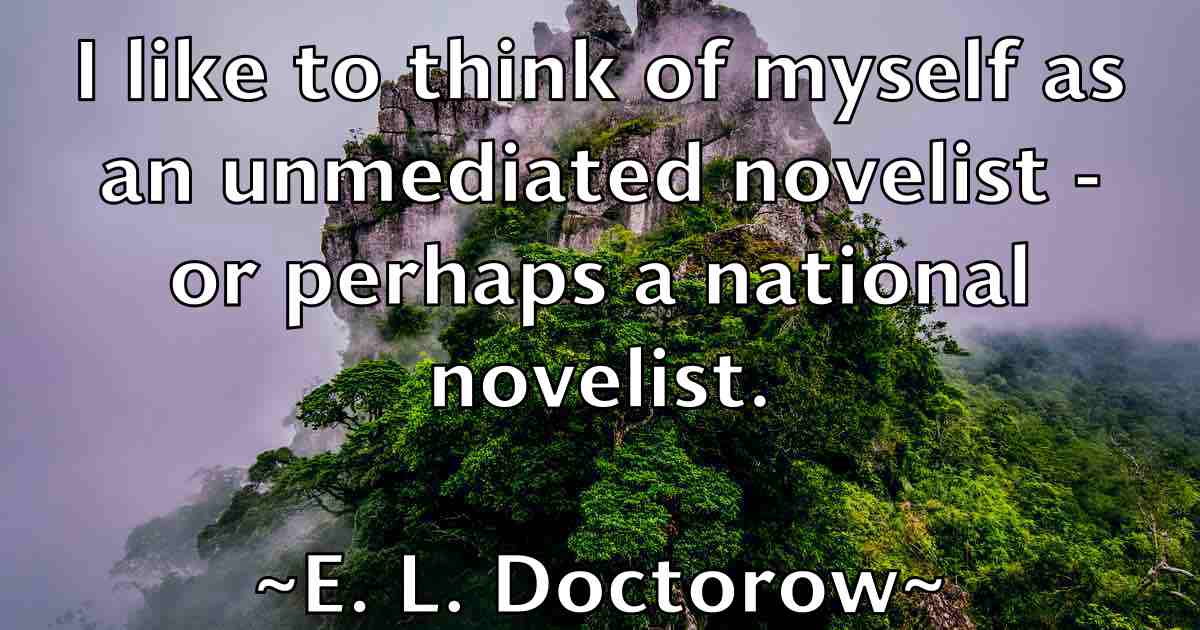 /images/quoteimage/e-l-doctorow-fb-225409.jpg