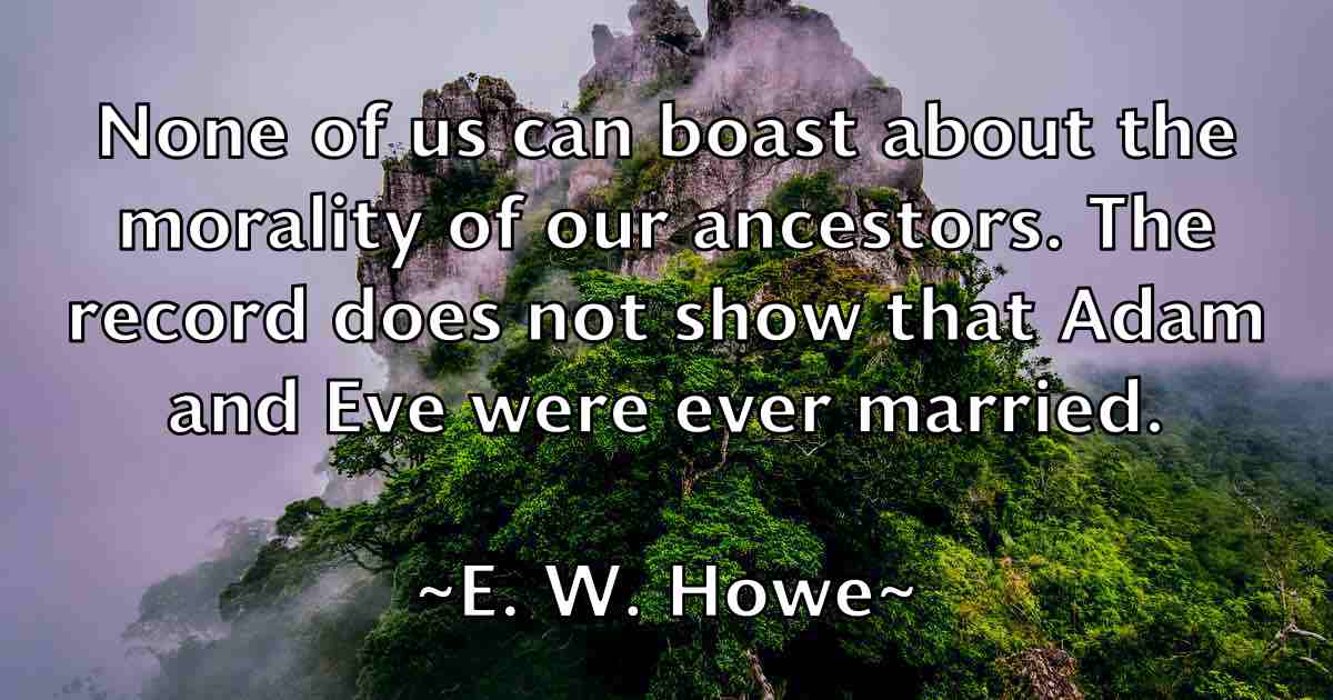 /images/quoteimage/e-w-howe-fb-225732.jpg