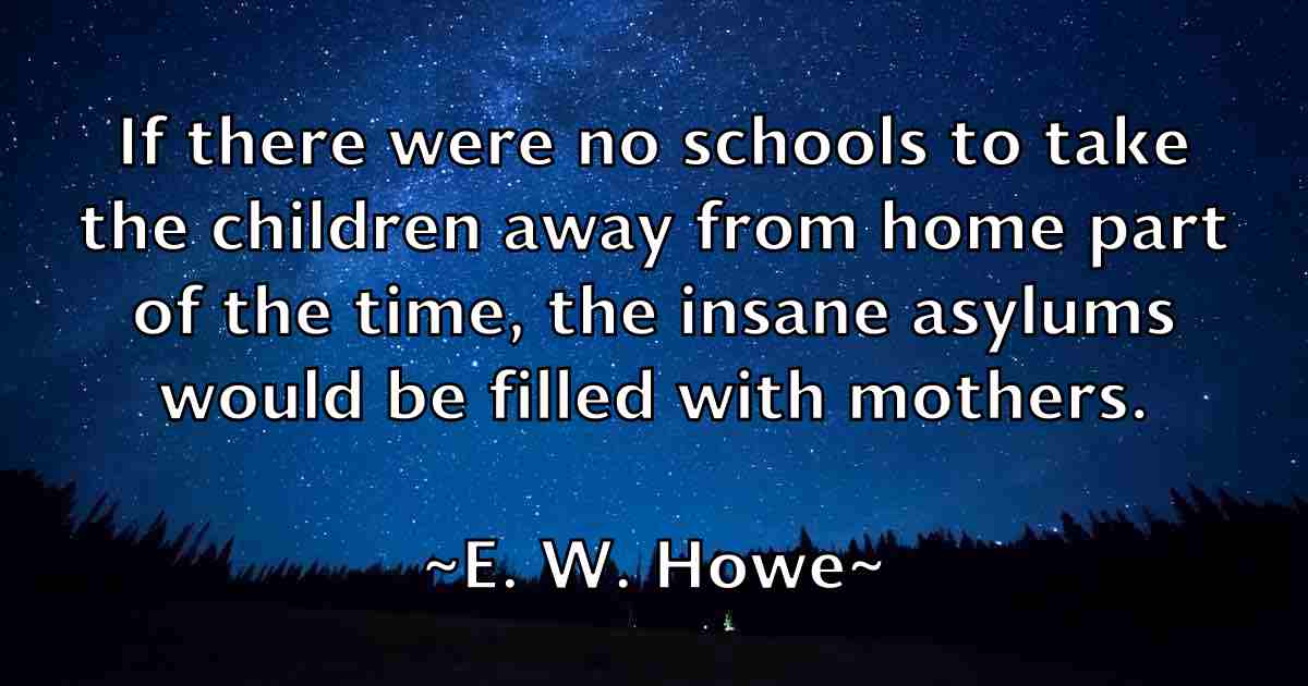 /images/quoteimage/e-w-howe-fb-225734.jpg