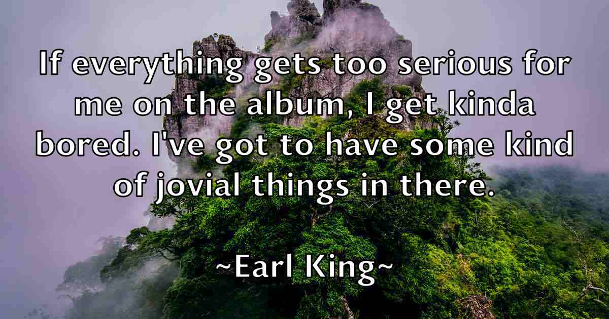 /images/quoteimage/earl-king-fb-225884.jpg