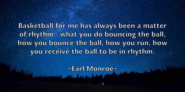 /images/quoteimage/earl-monroe-225900.jpg