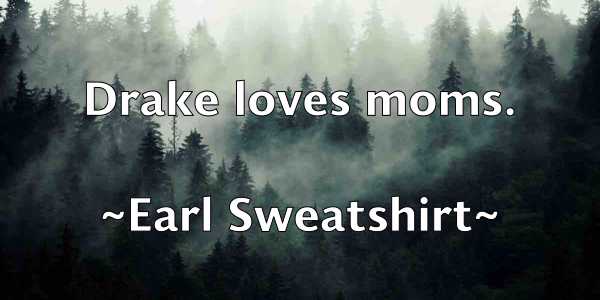 /images/quoteimage/earl-sweatshirt-225969.jpg