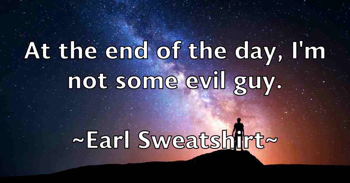 /images/quoteimage/earl-sweatshirt-fb-225970.jpg