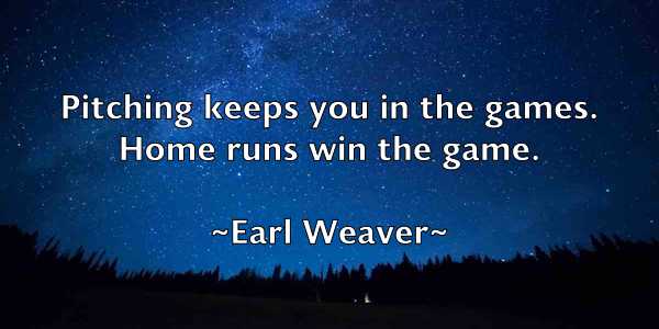 /images/quoteimage/earl-weaver-226035.jpg