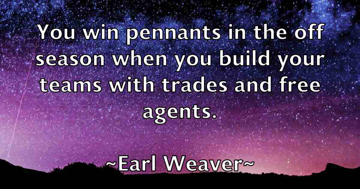 /images/quoteimage/earl-weaver-fb-226049.jpg