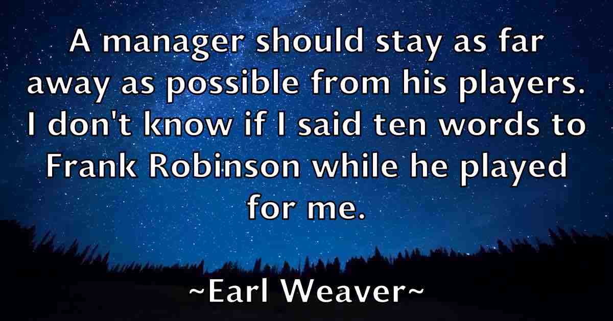 /images/quoteimage/earl-weaver-fb-226052.jpg