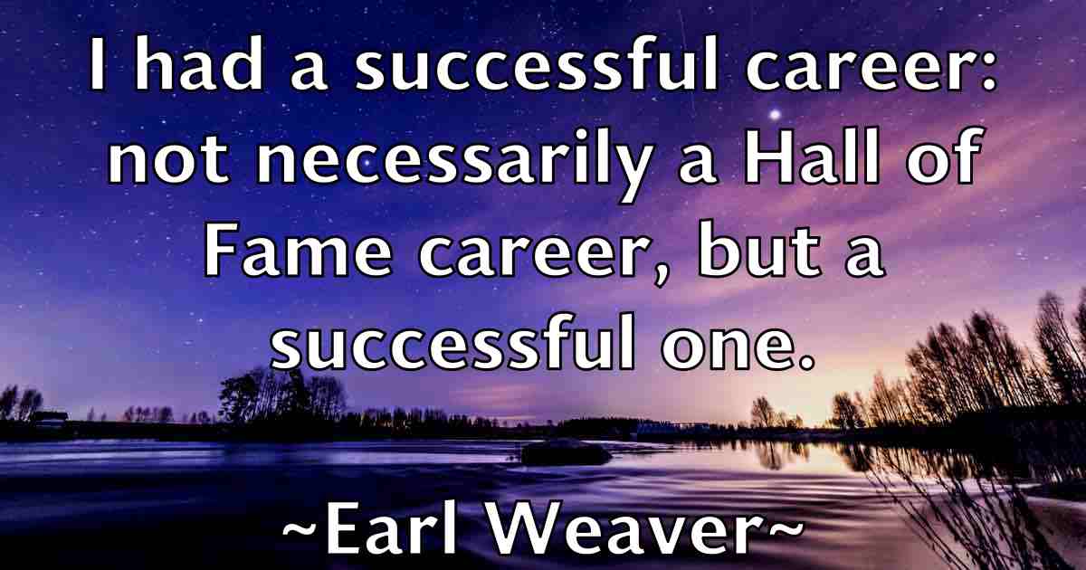 /images/quoteimage/earl-weaver-fb-226064.jpg