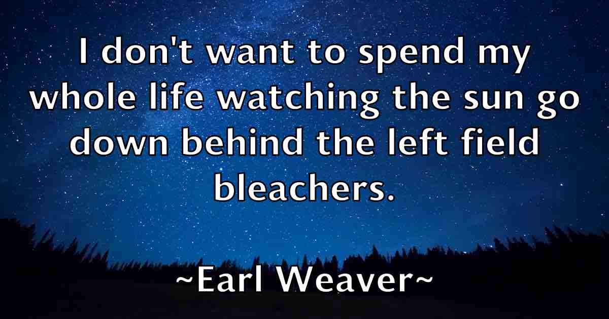/images/quoteimage/earl-weaver-fb-226070.jpg
