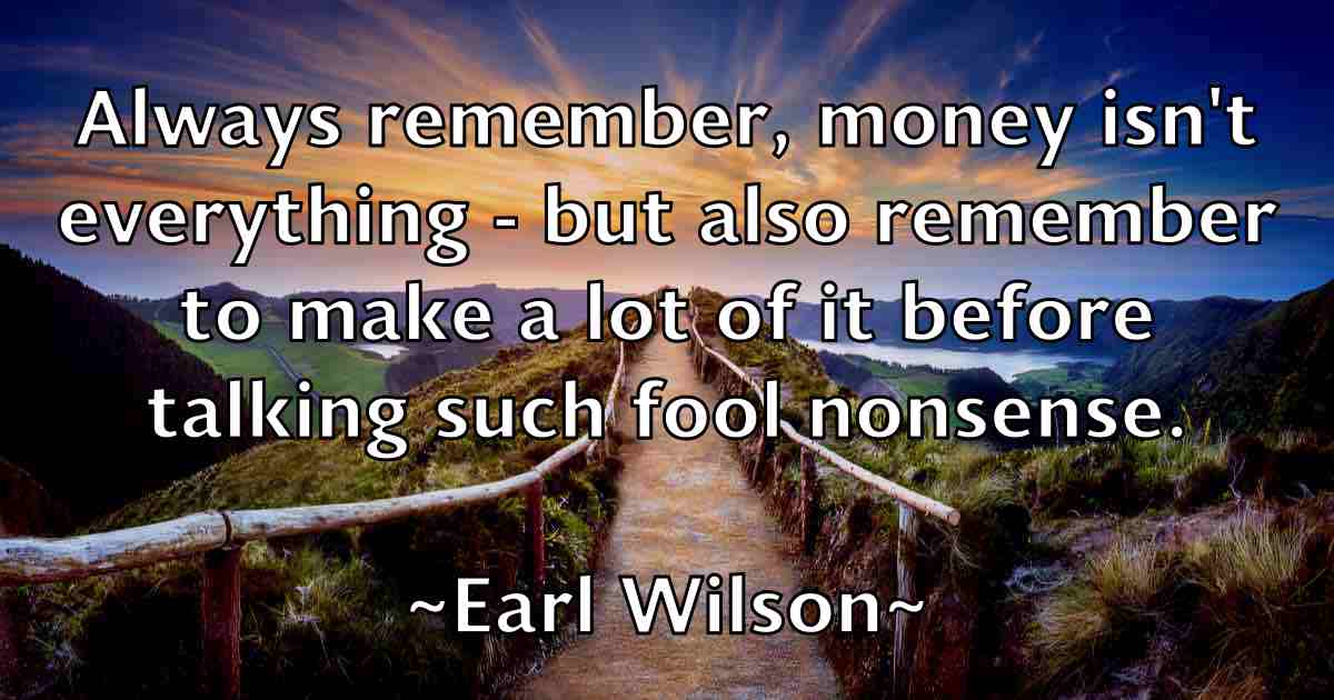 /images/quoteimage/earl-wilson-fb-226077.jpg