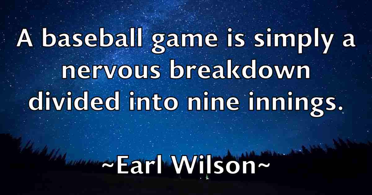 /images/quoteimage/earl-wilson-fb-226086.jpg