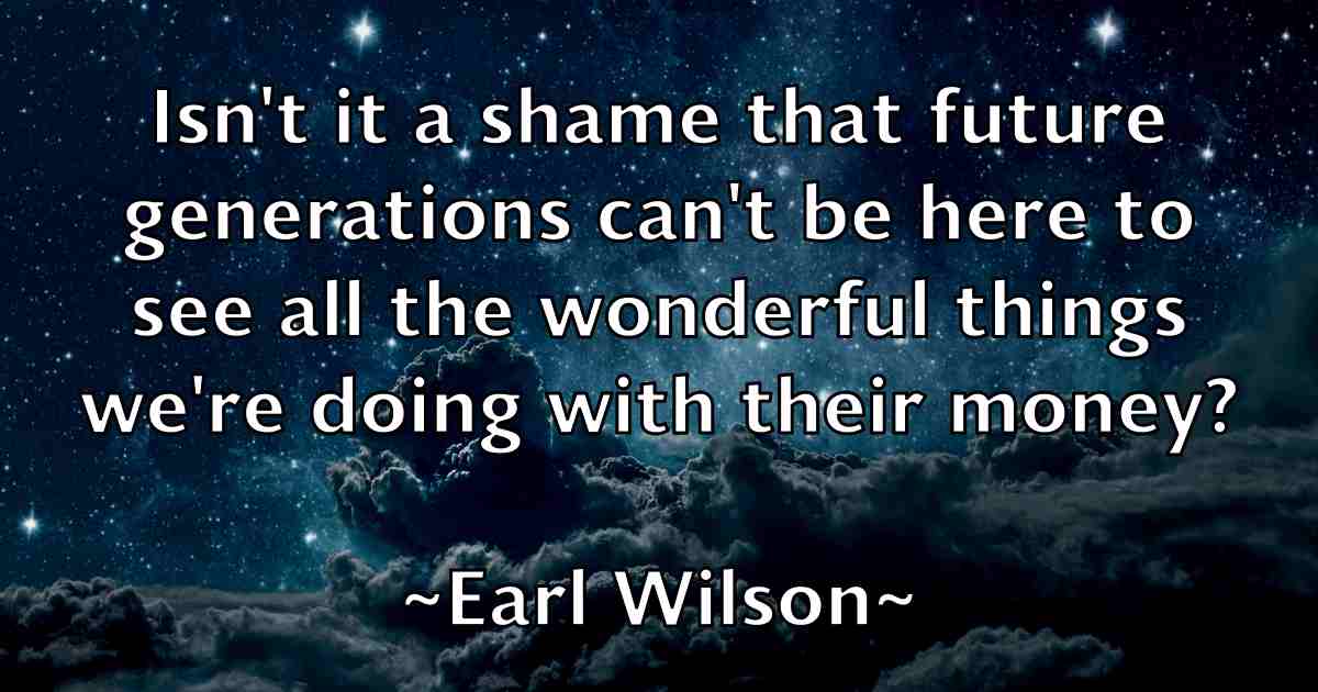 /images/quoteimage/earl-wilson-fb-226088.jpg