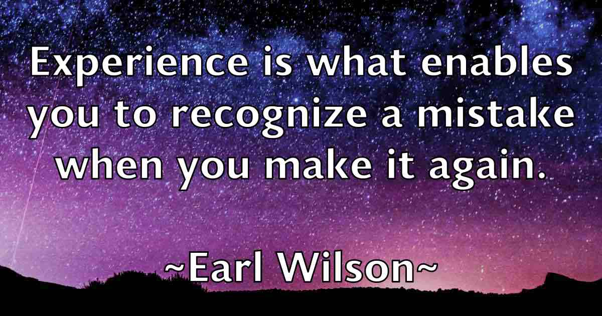 /images/quoteimage/earl-wilson-fb-226097.jpg