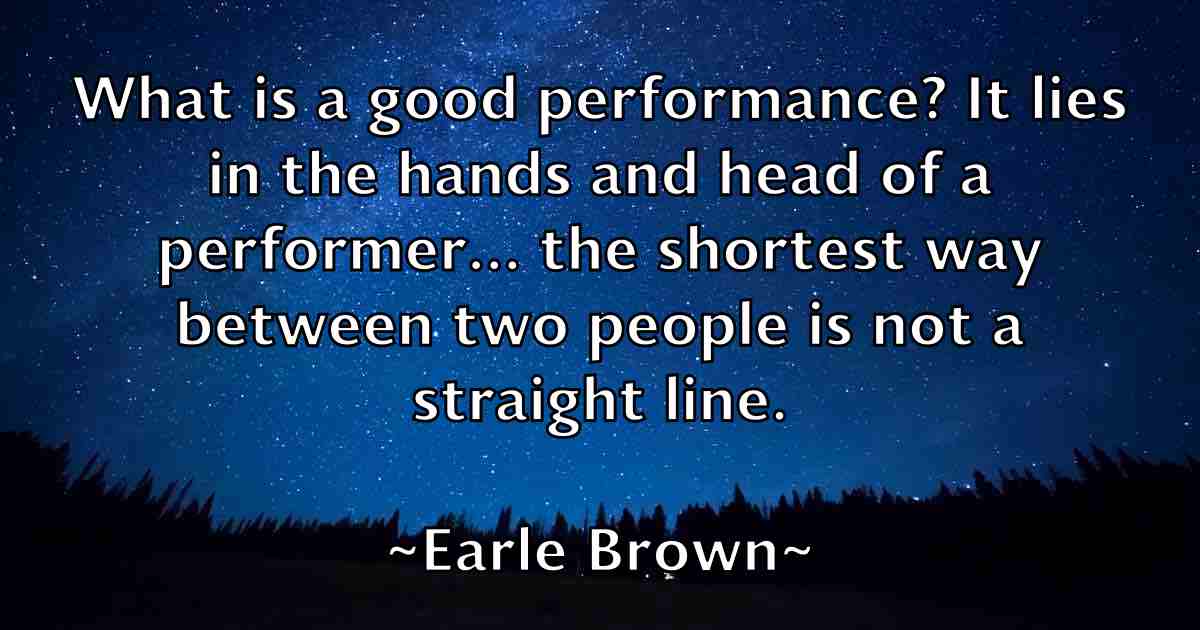 /images/quoteimage/earle-brown-fb-226108.jpg