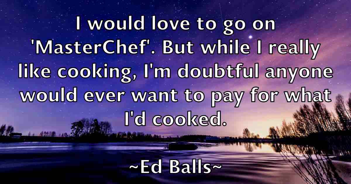 /images/quoteimage/ed-balls-fb-226397.jpg