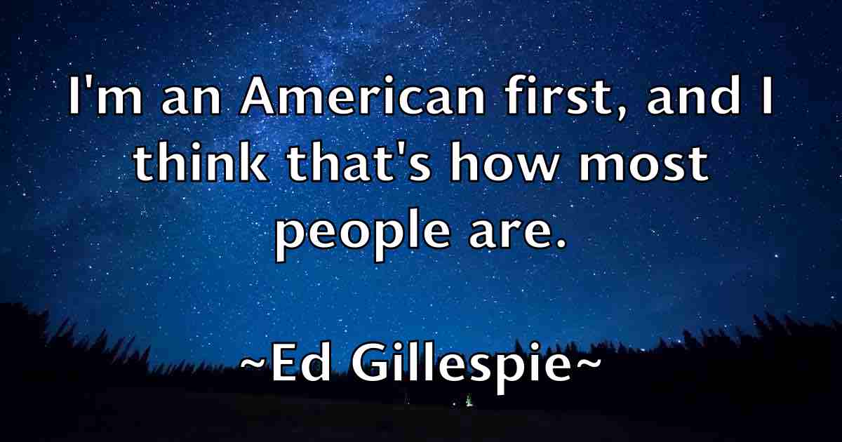 /images/quoteimage/ed-gillespie-fb-226606.jpg