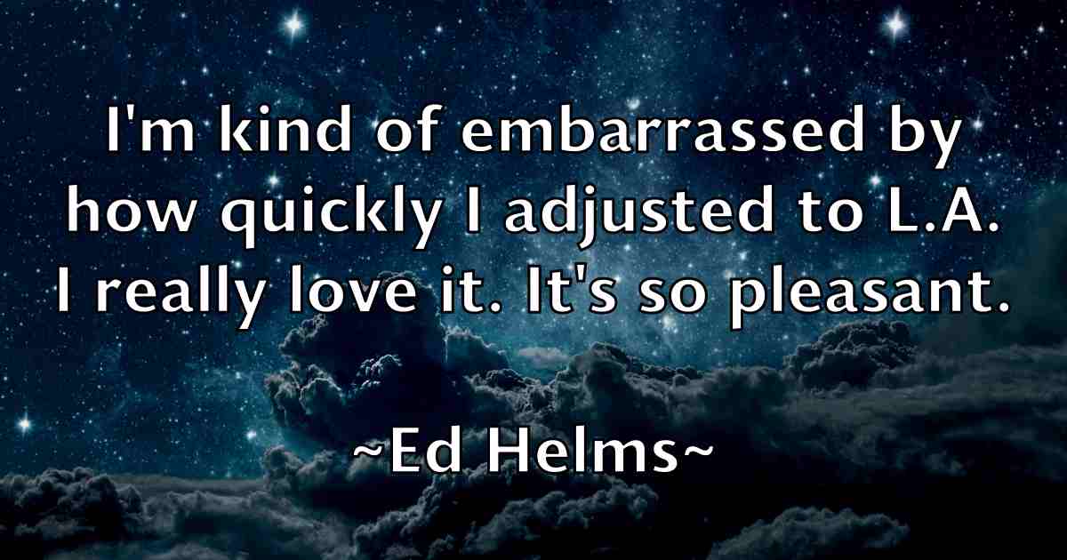/images/quoteimage/ed-helms-fb-226696.jpg