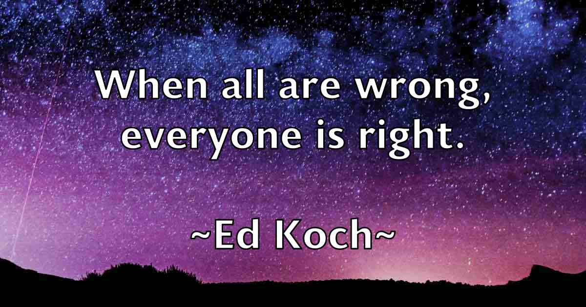 /images/quoteimage/ed-koch-fb-226739.jpg