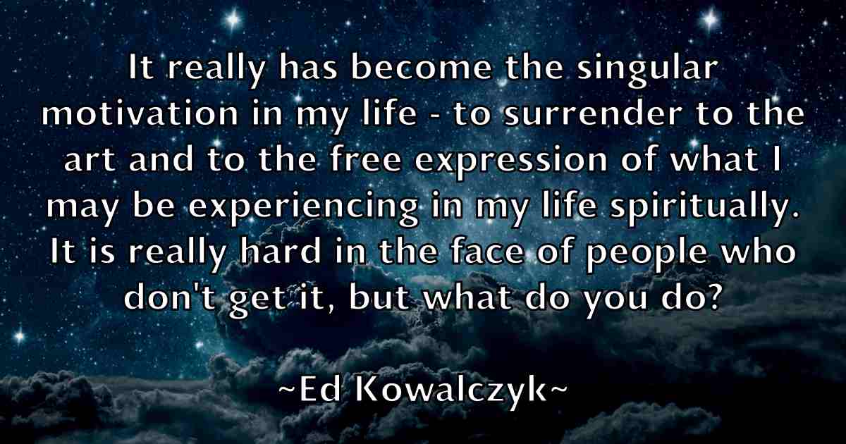 /images/quoteimage/ed-kowalczyk-fb-226809.jpg