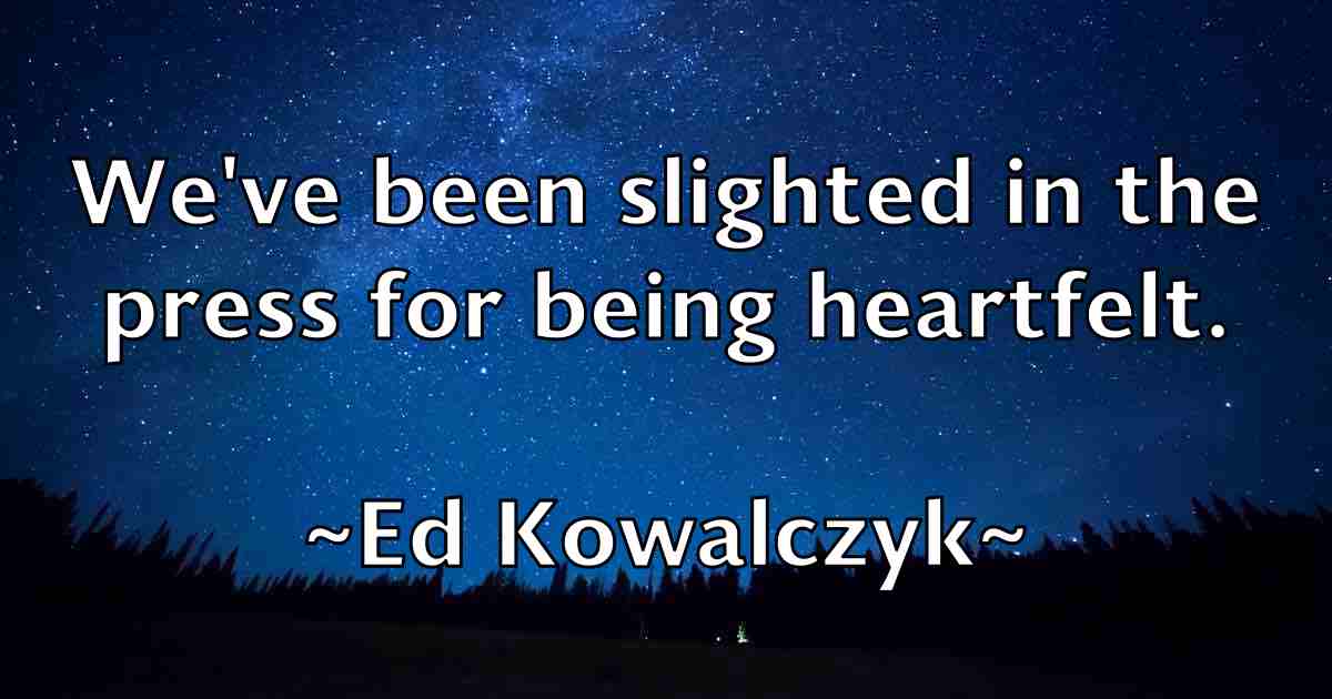 /images/quoteimage/ed-kowalczyk-fb-226816.jpg