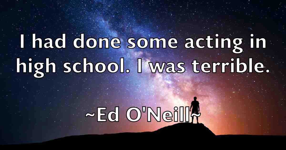 /images/quoteimage/ed-oneill-fb-227006.jpg
