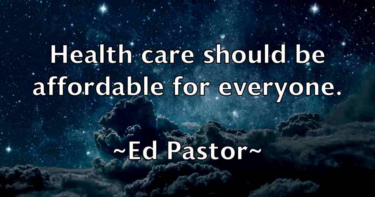 /images/quoteimage/ed-pastor-fb-227038.jpg