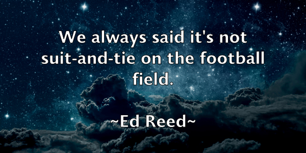 /images/quoteimage/ed-reed-227044.jpg