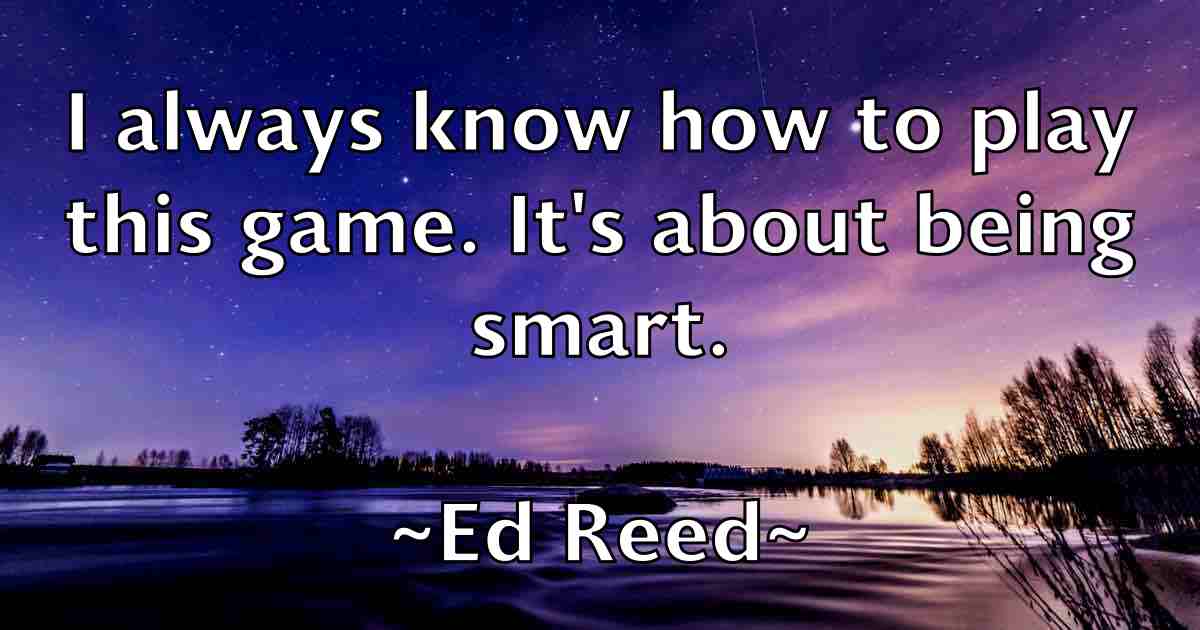 /images/quoteimage/ed-reed-fb-227064.jpg