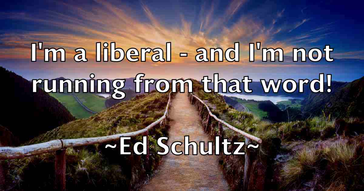 /images/quoteimage/ed-schultz-fb-227256.jpg