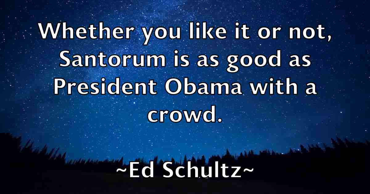 /images/quoteimage/ed-schultz-fb-227258.jpg