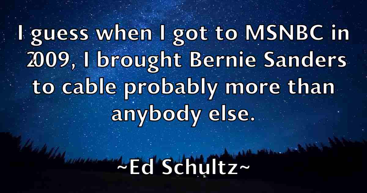 /images/quoteimage/ed-schultz-fb-227261.jpg