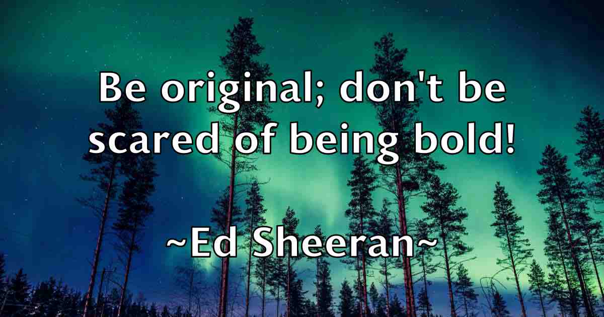 /images/quoteimage/ed-sheeran-fb-227285.jpg