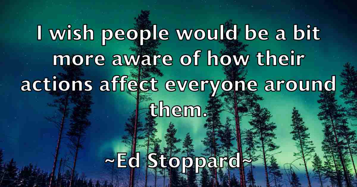 /images/quoteimage/ed-stoppard-fb-227398.jpg