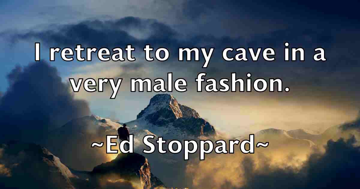 /images/quoteimage/ed-stoppard-fb-227403.jpg