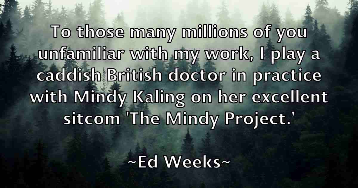 /images/quoteimage/ed-weeks-fb-227423.jpg
