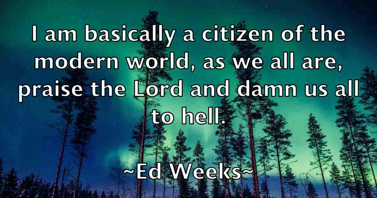 /images/quoteimage/ed-weeks-fb-227437.jpg
