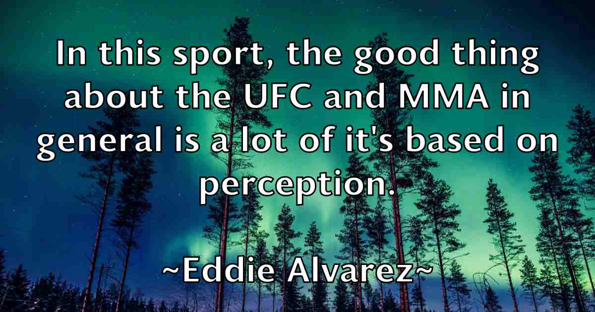 /images/quoteimage/eddie-alvarez-fb-227595.jpg