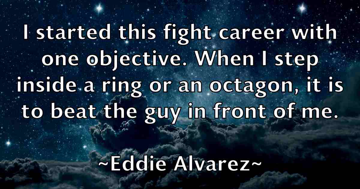 /images/quoteimage/eddie-alvarez-fb-227603.jpg