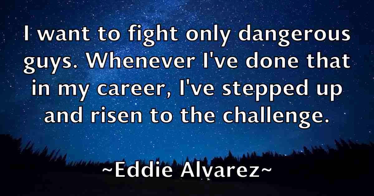/images/quoteimage/eddie-alvarez-fb-227641.jpg