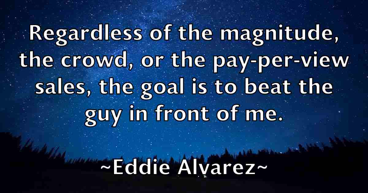 /images/quoteimage/eddie-alvarez-fb-227654.jpg
