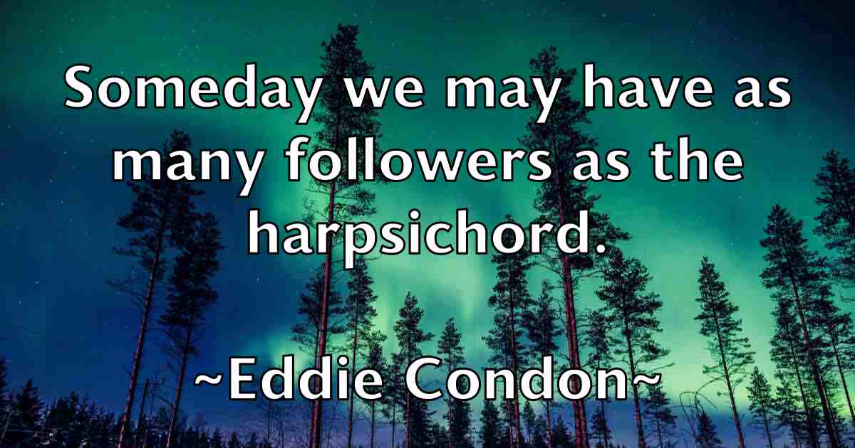 /images/quoteimage/eddie-condon-fb-227748.jpg