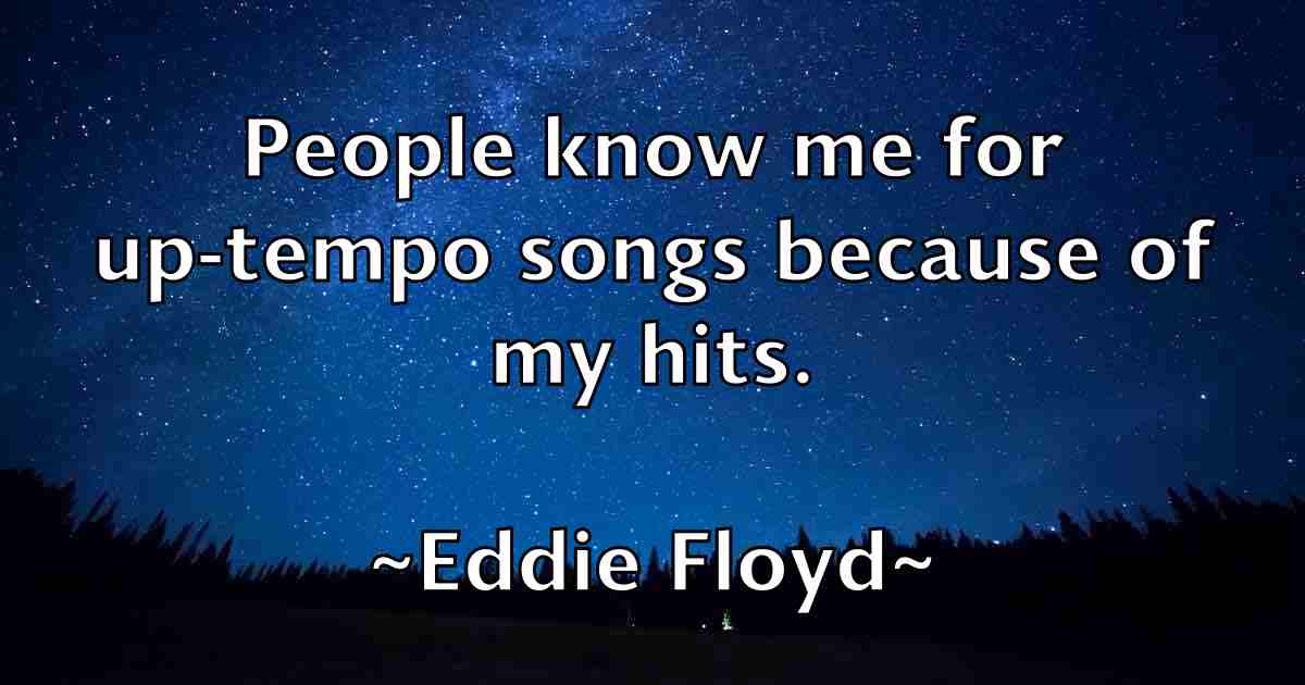 /images/quoteimage/eddie-floyd-fb-227749.jpg