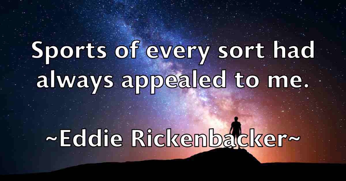 /images/quoteimage/eddie-rickenbacker-fb-228142.jpg
