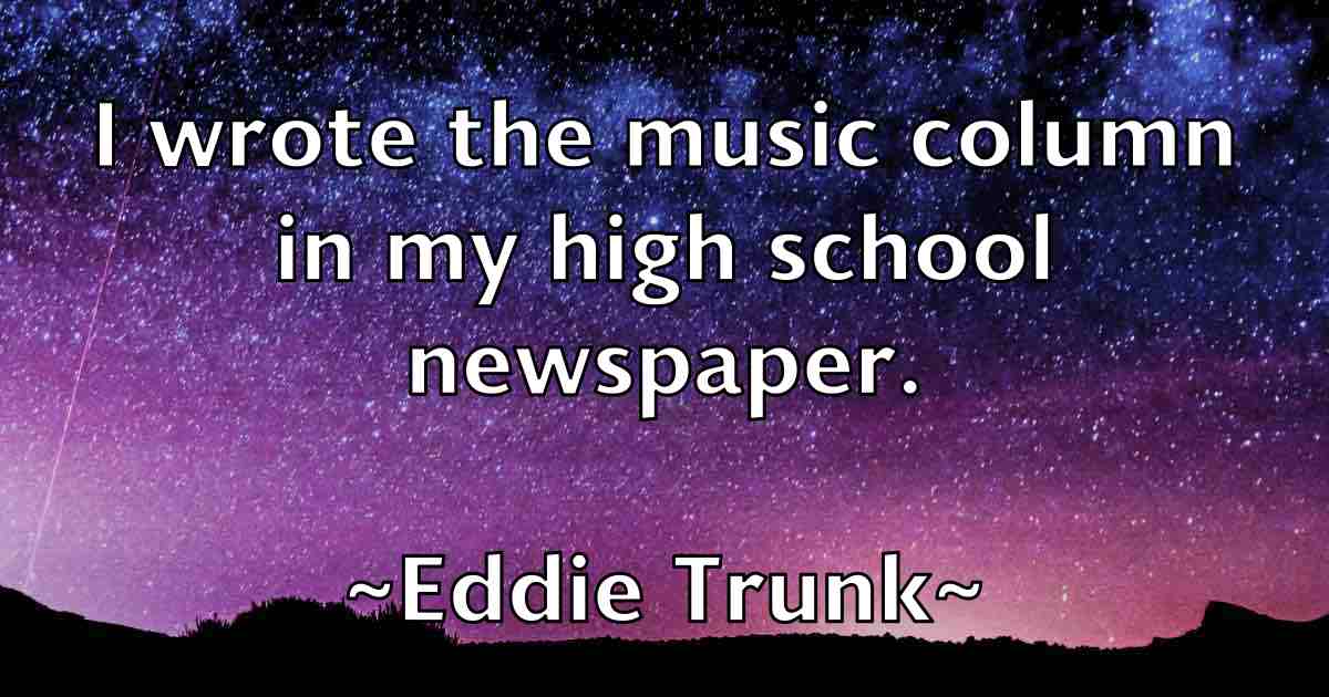 /images/quoteimage/eddie-trunk-fb-228275.jpg