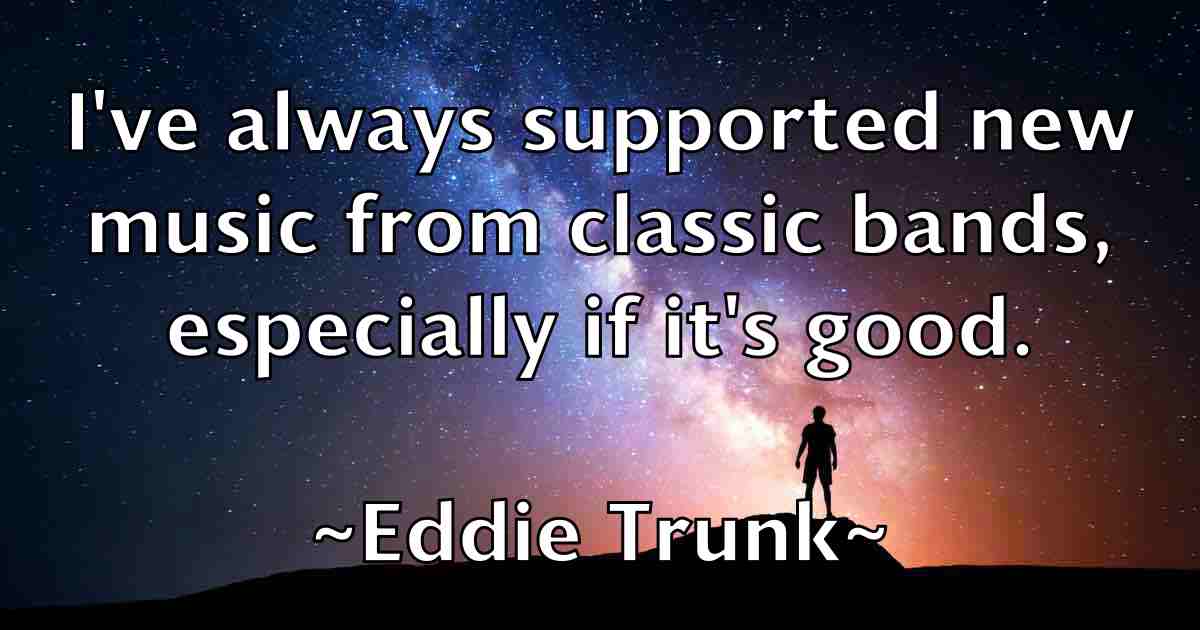 /images/quoteimage/eddie-trunk-fb-228305.jpg