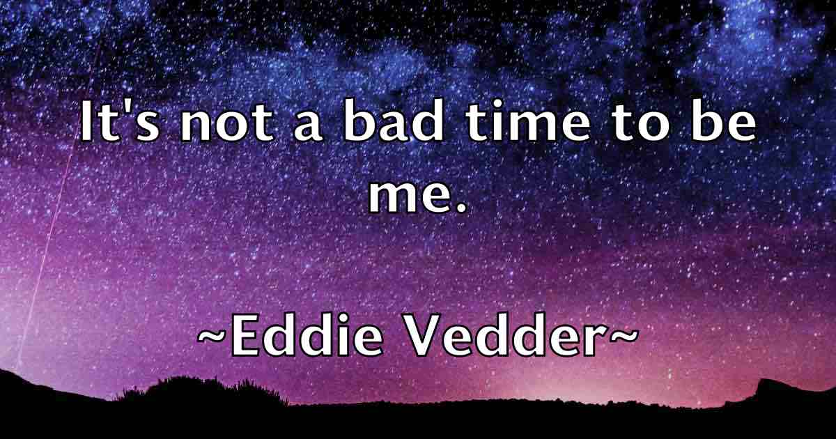/images/quoteimage/eddie-vedder-fb-228408.jpg
