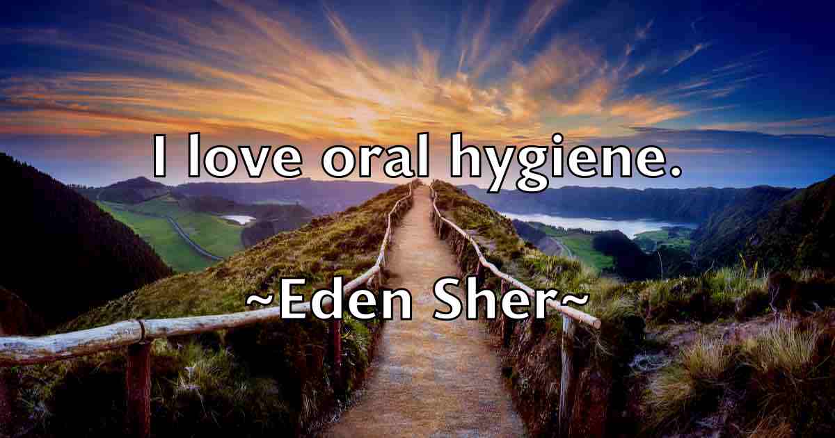 /images/quoteimage/eden-sher-fb-228586.jpg