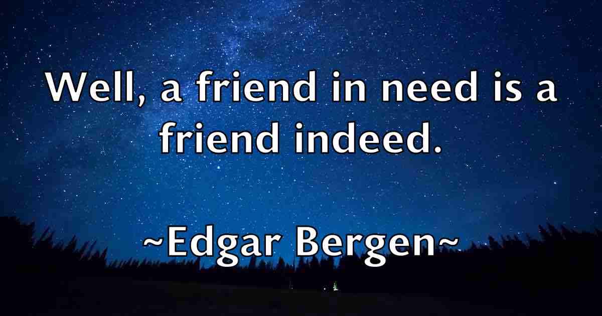 /images/quoteimage/edgar-bergen-fb-228723.jpg