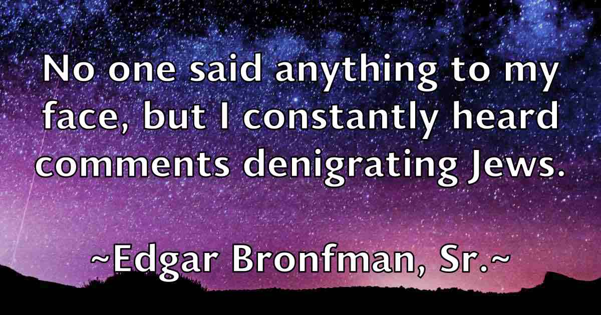 /images/quoteimage/edgar-bronfman-sr-fb-228767.jpg