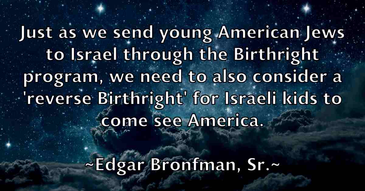 /images/quoteimage/edgar-bronfman-sr-fb-228778.jpg