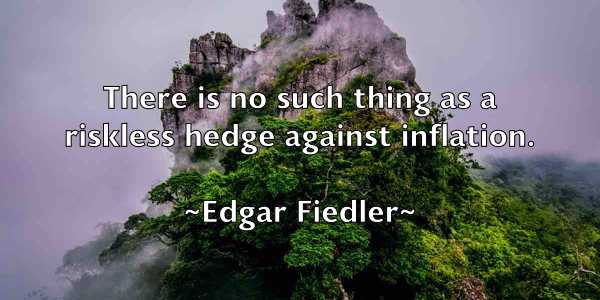 /images/quoteimage/edgar-fiedler-228929.jpg
